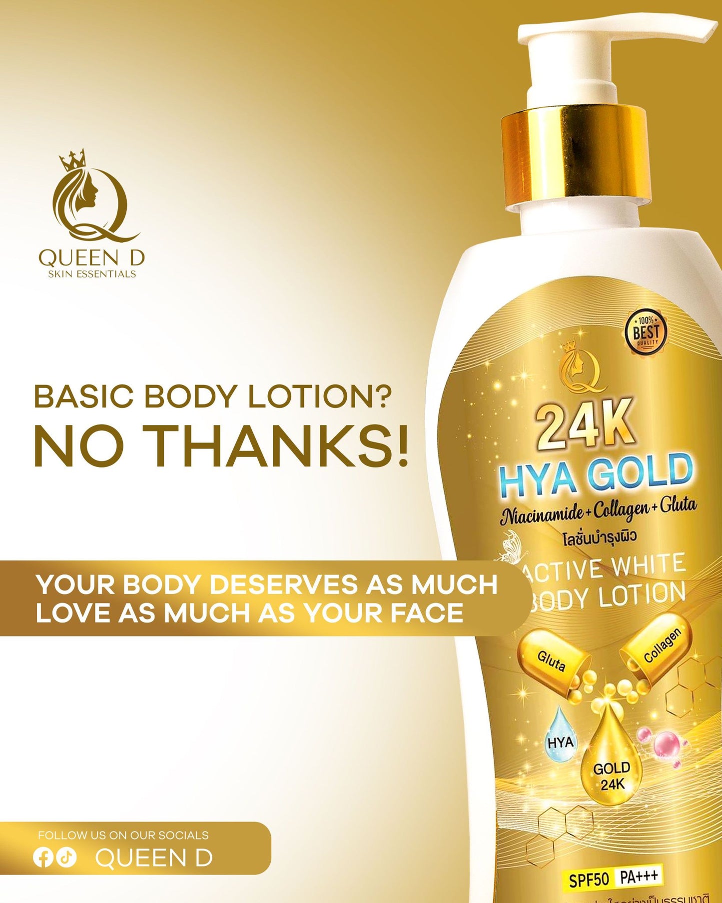 QUEEN D 24K HYA GOLD Active White Body Lotion with SPF 50 PA+++ 300ml | NEW