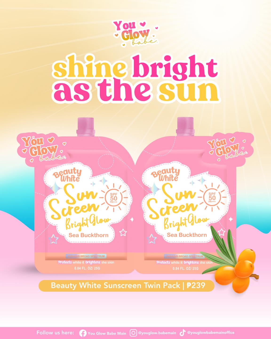 You Glow Babe Beauty White Bright Glow with Sea Buckthorn Sunscreen SPF 50 PA+++
