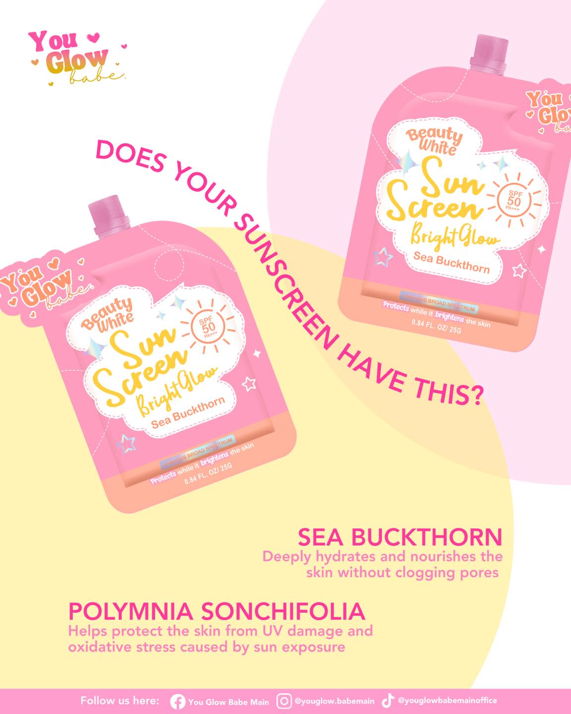 You Glow Babe Beauty White Bright Glow with Sea Buckthorn Sunscreen SPF 50 PA+++